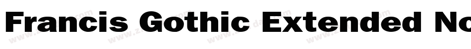 Francis Gothic Extended Normal字体转换